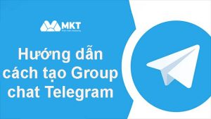 Cách tạo Group chat telegram