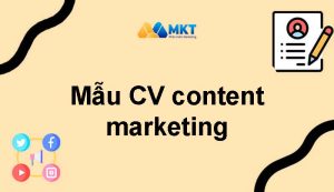 Mẫu CV content marketing