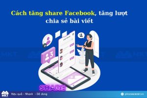 Cách tăng share Facebook, tăng lượt chia sẻ bài viết