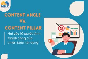 Giới thiệu về Content Angle và Content Pillar
