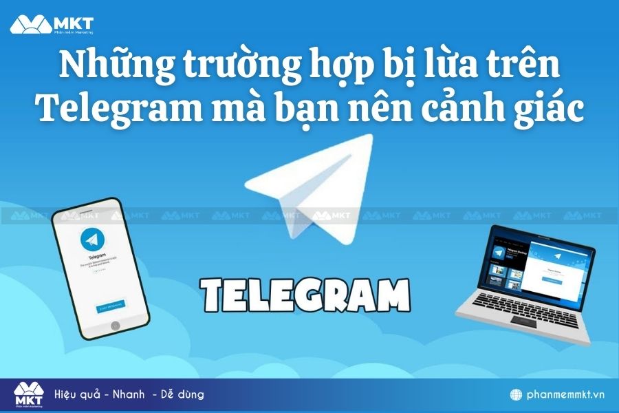 Những trường hợp bị lừa trên Telegram mà bạn nên cảnh giác