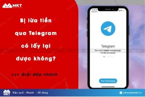 Giải đáp: Bị lừa tiền qua Telegram có lấy lại được không? [2024]