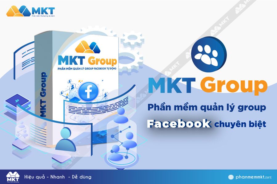 Phần mềm quản lý group tự động - MKT Group