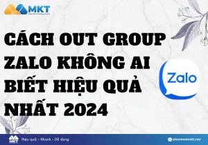 Cách out Group Zalo không ai biết hiệu quả nhất 2024