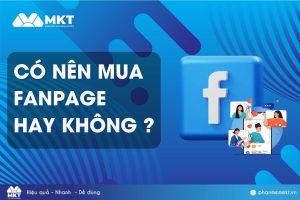 Mua fanpage Facebook - phần mềm Marketing