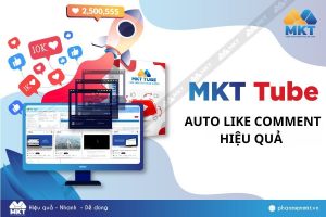 Cách auto like comment hiệu quả - MKT Tube