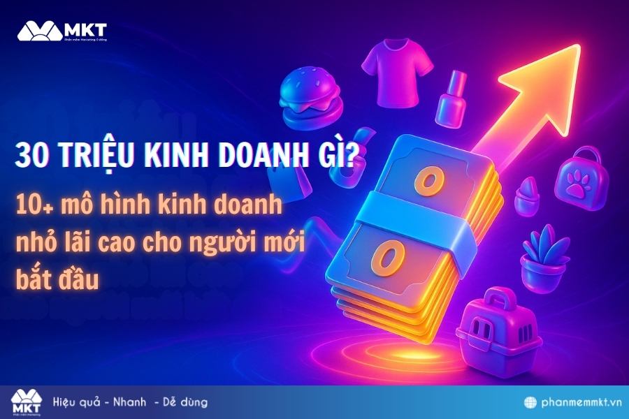 Vốn 30 triệu kinh doanh gì